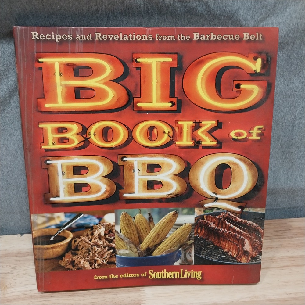 Southern Living Big Book of BBQ Cookbook Recipes Revelations Cooking